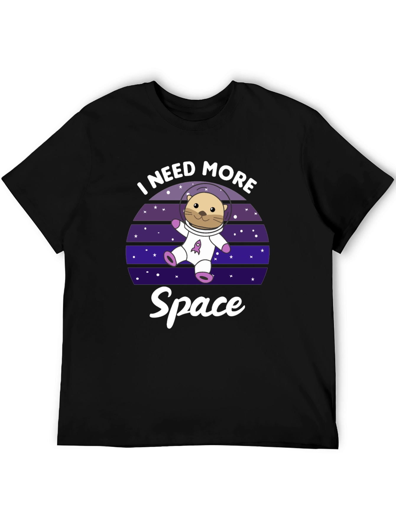 I Need More Space Otter T-Shirt