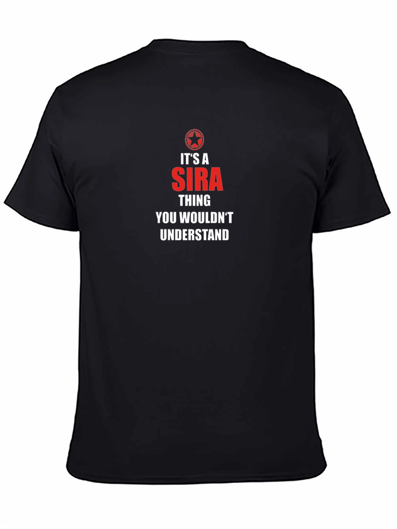 Its a Sira Thing T-Shirt - Unisex Graphic Tee