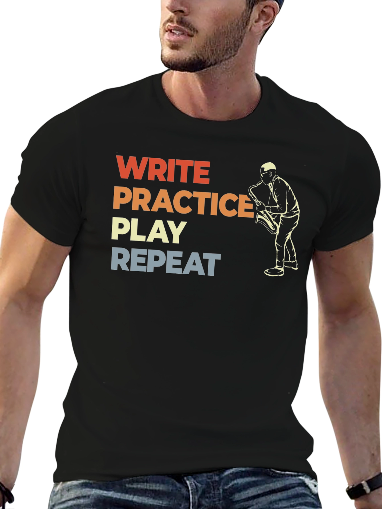 Musician T-Shirt: Write Practice Play Repeat Saxophone Tee
