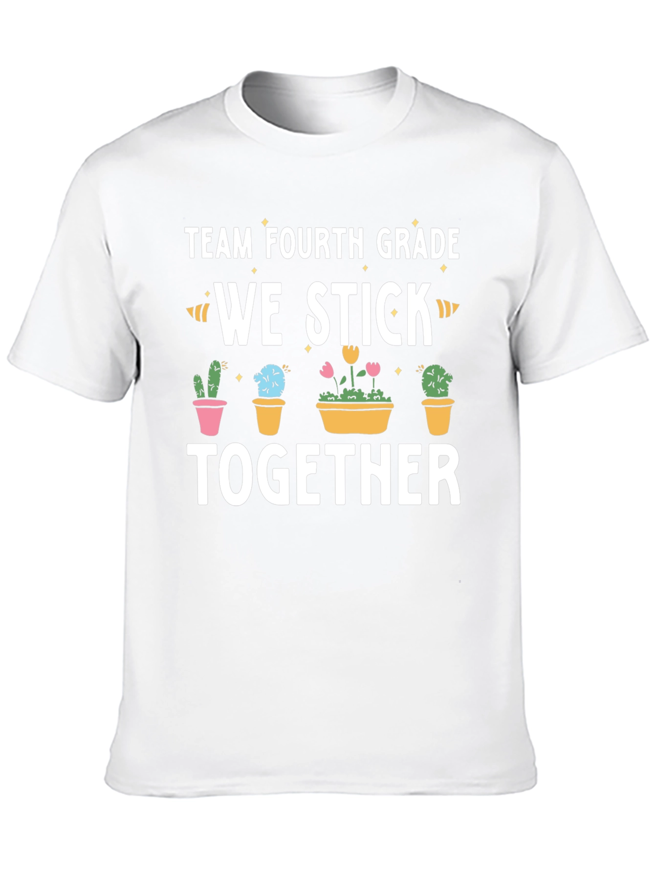 Team Fourth Grade We Stick Together T-Shirt