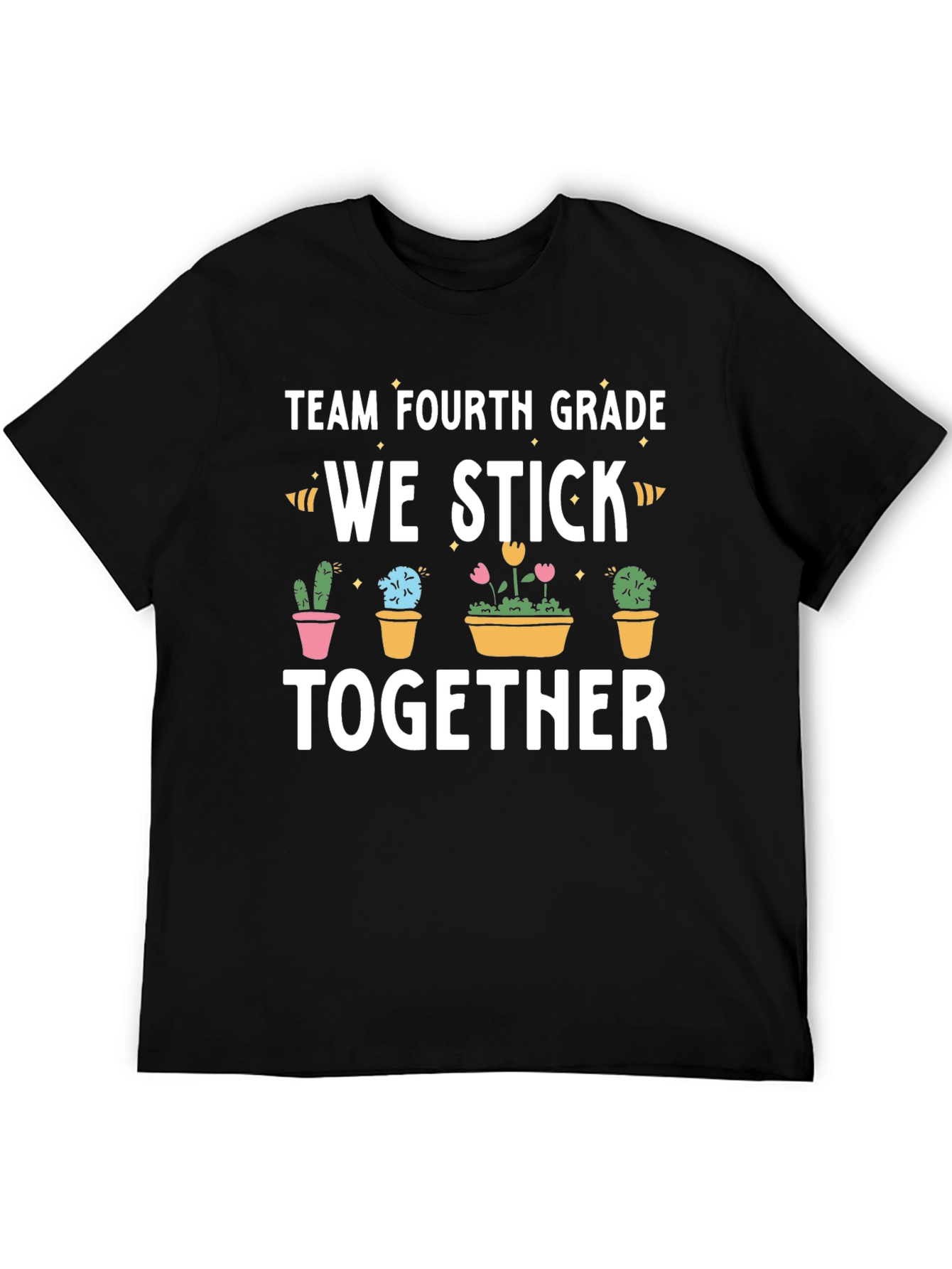 Team Fourth Grade We Stick Together T-Shirt