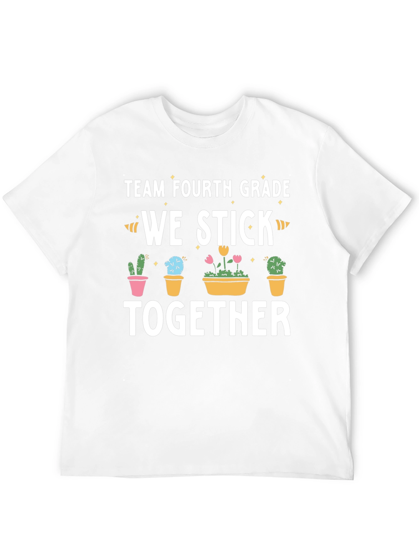 Team Fourth Grade We Stick Together T-Shirt