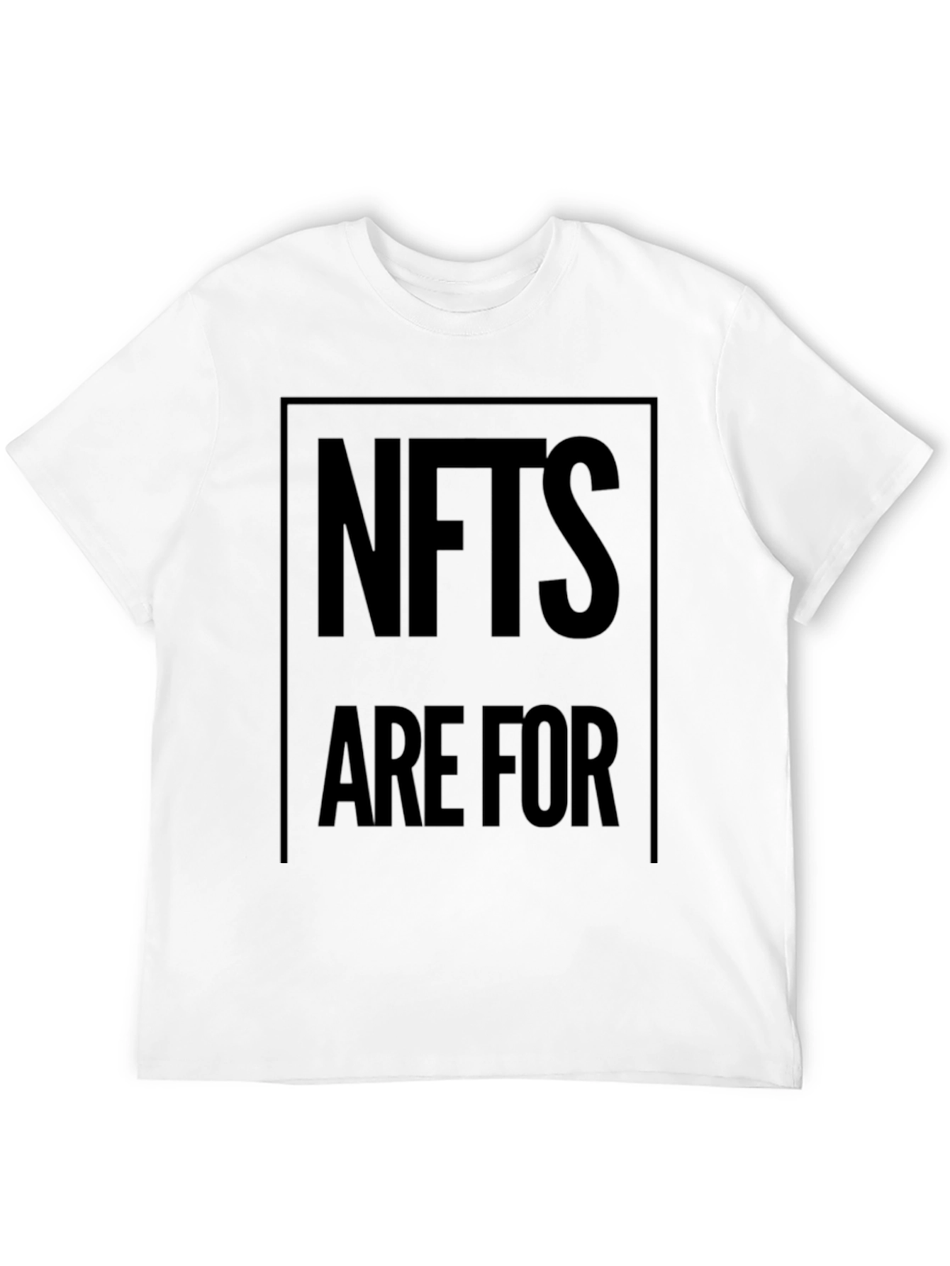 NFTs Are For T-Shirt