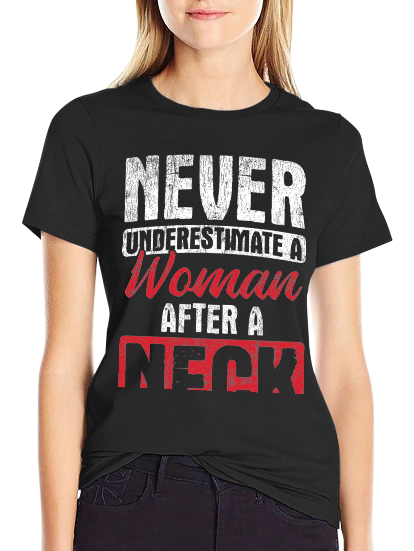 Never Underestimate a Woman T-Shirt