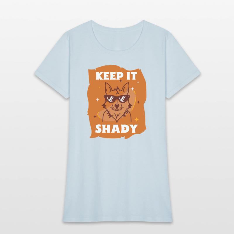 Keep it Shady Orange Version