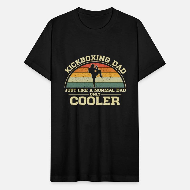 Kickboxing Dad Just Like A Normal Dad Only Cooler
