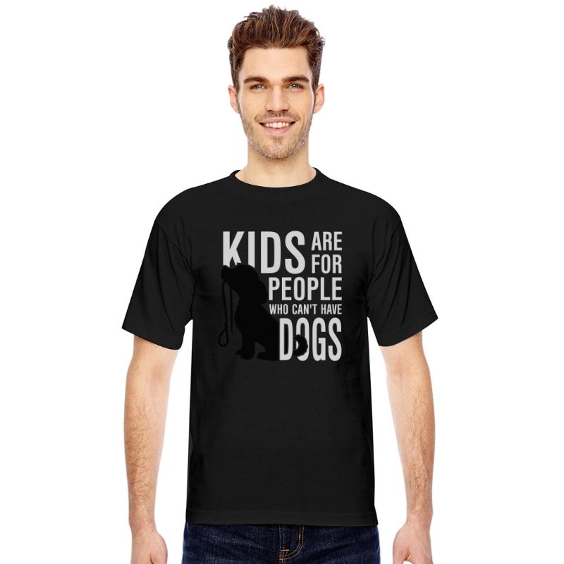 Kids are for people who can't have dogs
