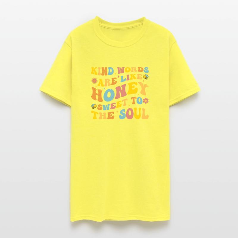 Kind Words Are Like Honey Sweet To The Soul