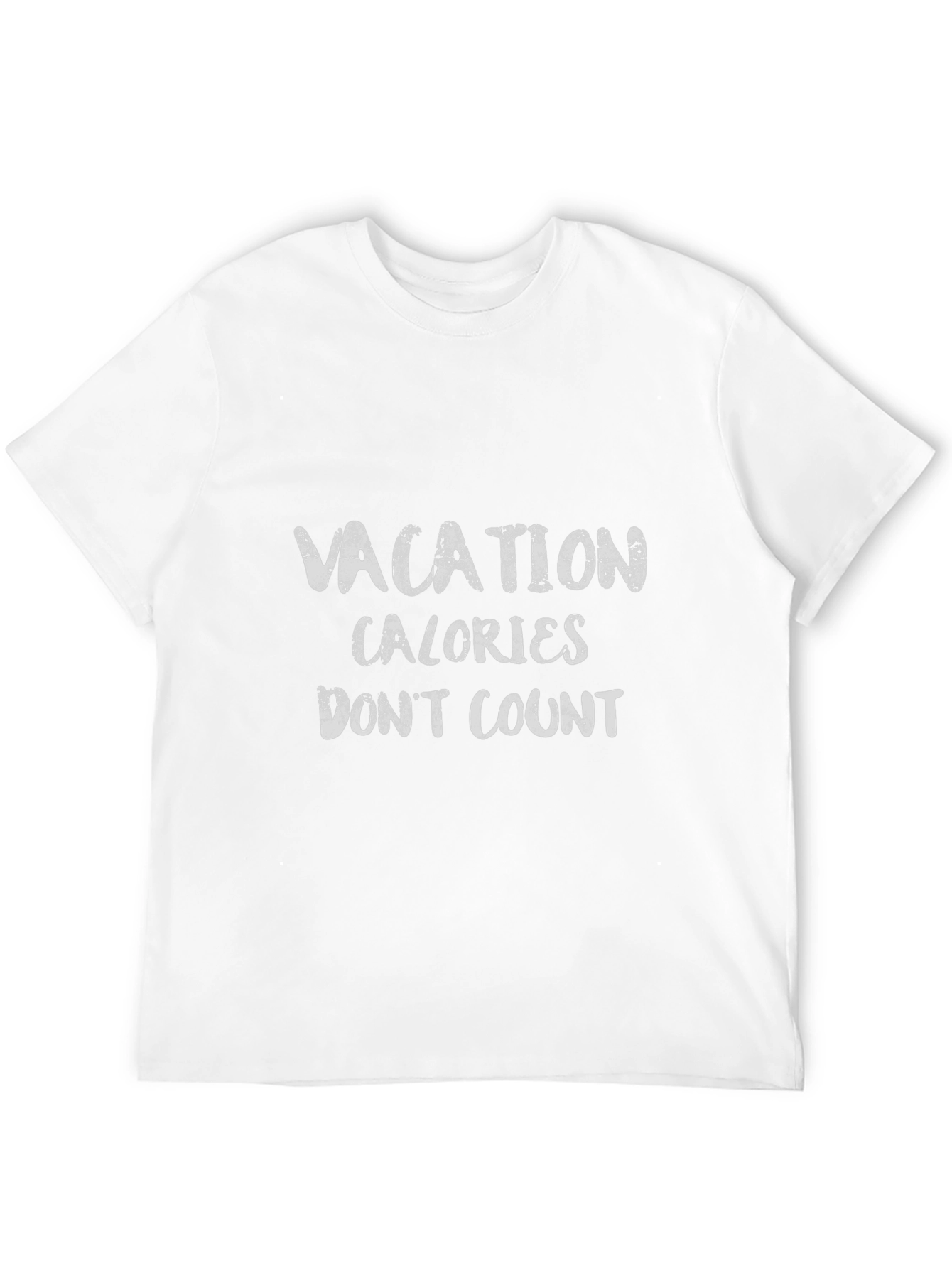 Vacation Calories Dont Count T-Shirt