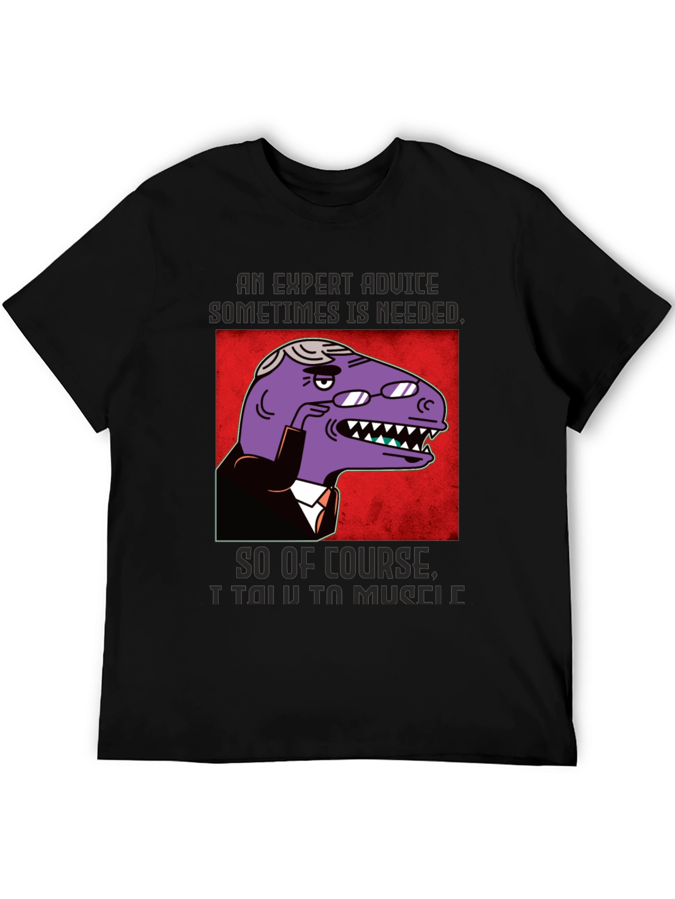 Expert Advice Dinosaur Graphic T-Shirt
