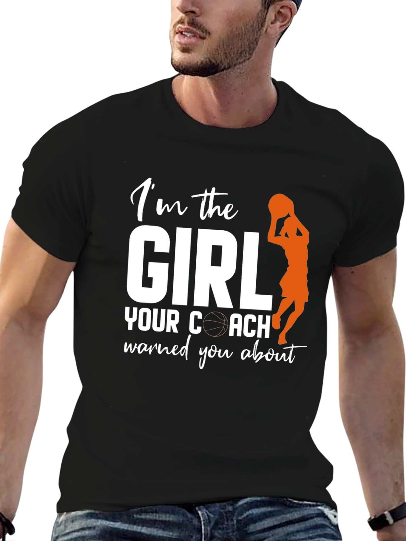 Im the Girl Your Coach Warned You About T-Shirt
