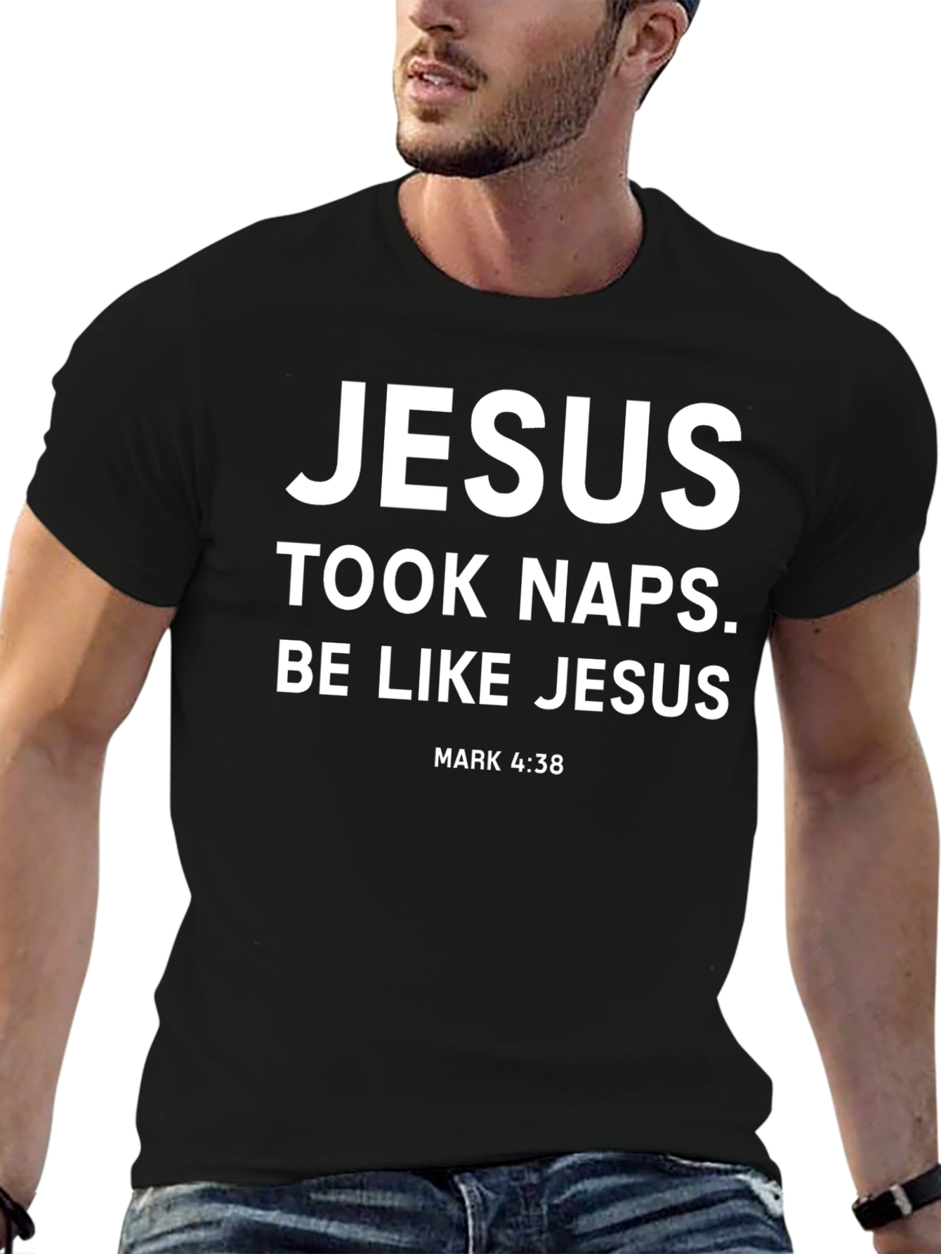 Jesus Took Naps T-Shirt - Be Like Jesus
