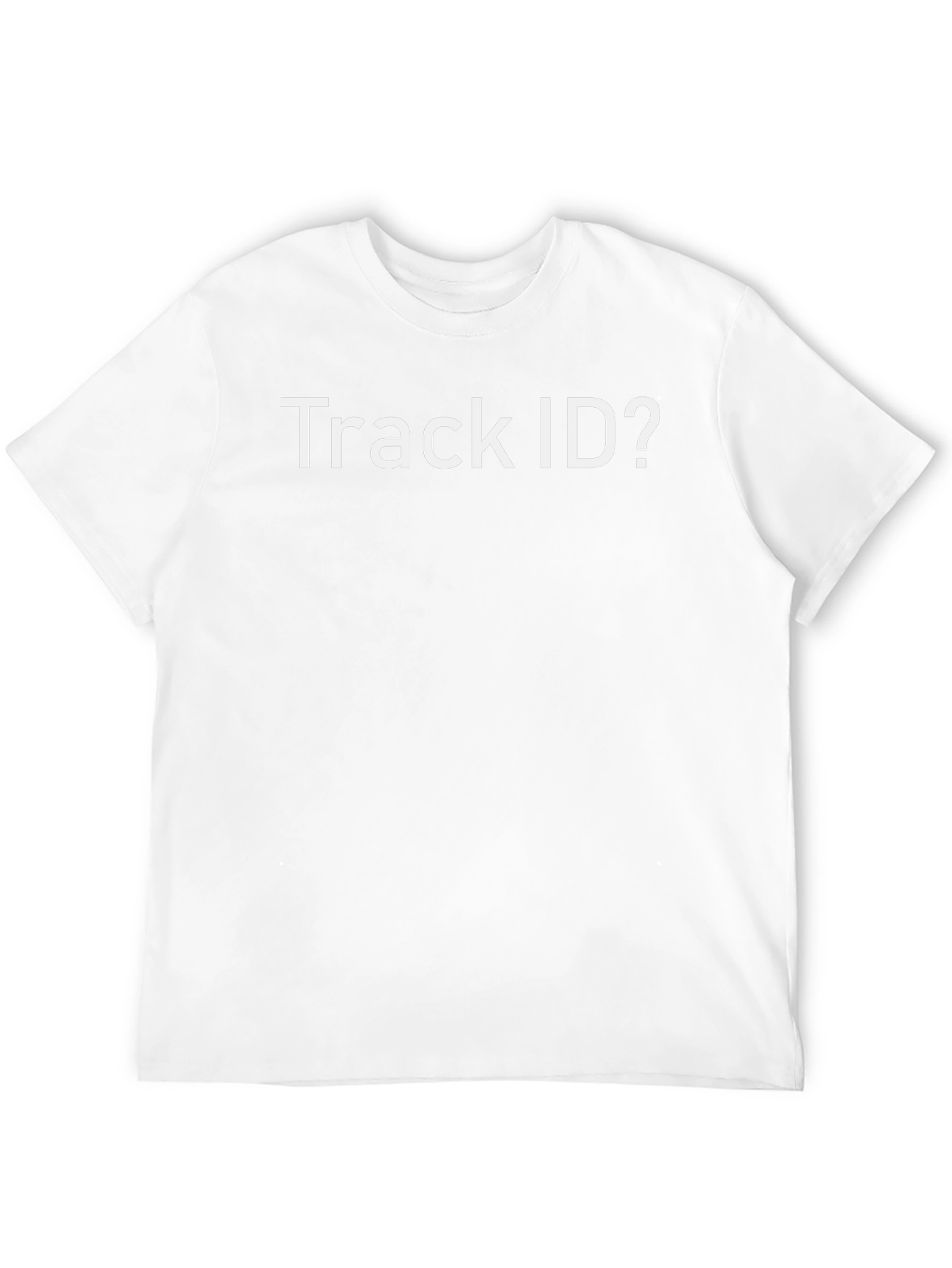 Track ID? T-Shirt - Music Lover Apparel
