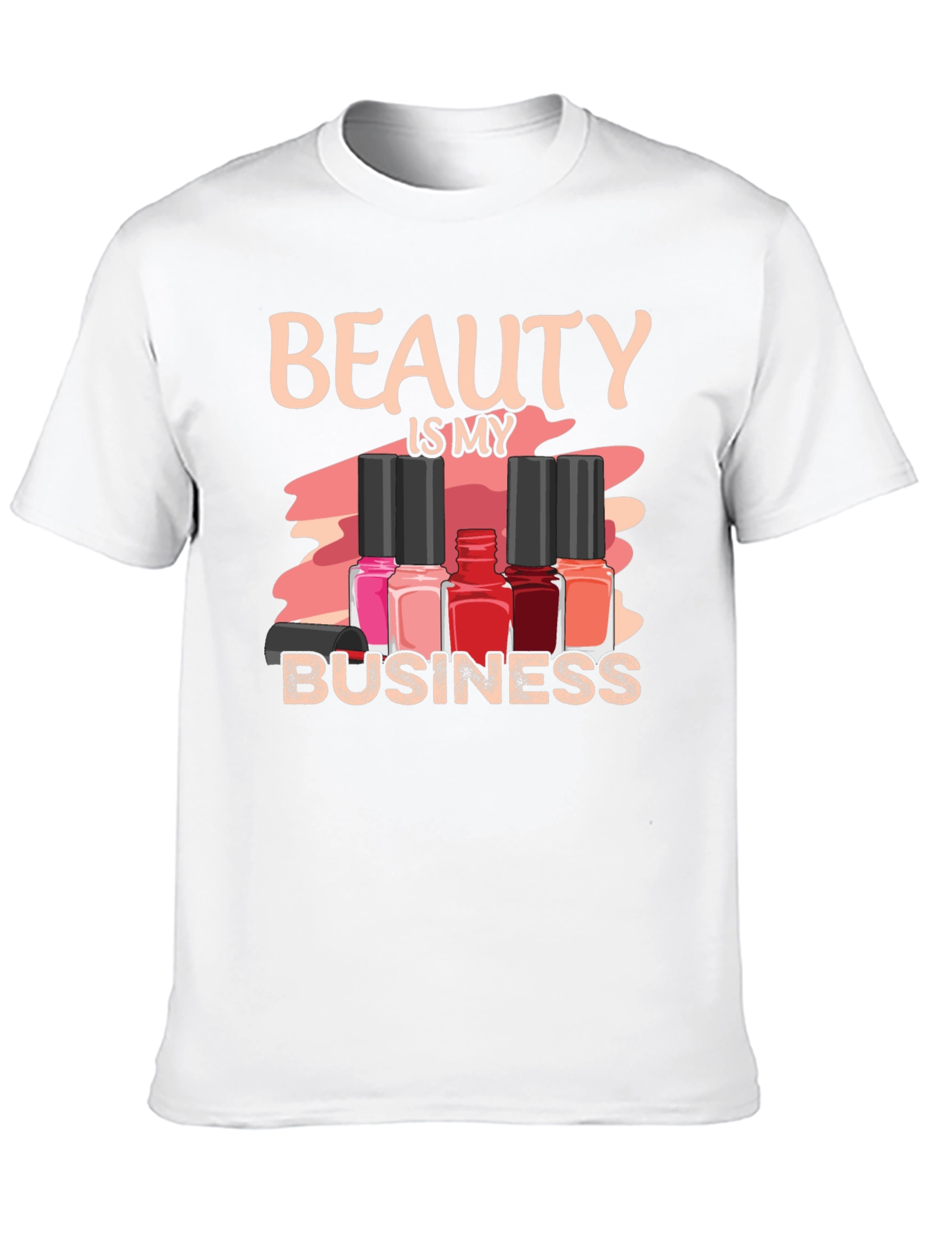 Beauty is My Business T-Shirt - Nail Polish Design