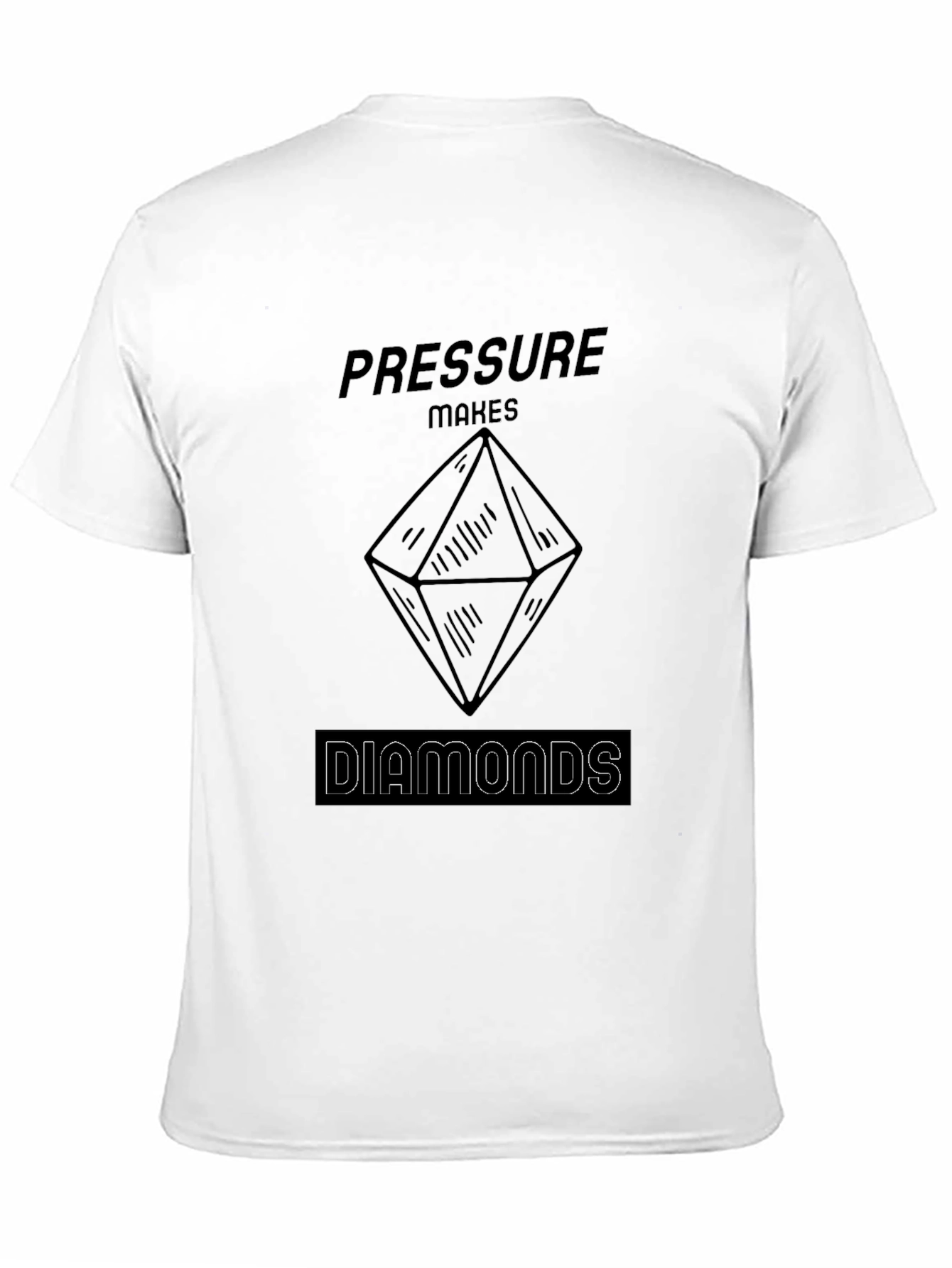 Pressure Makes Diamonds Graphic T-Shirt