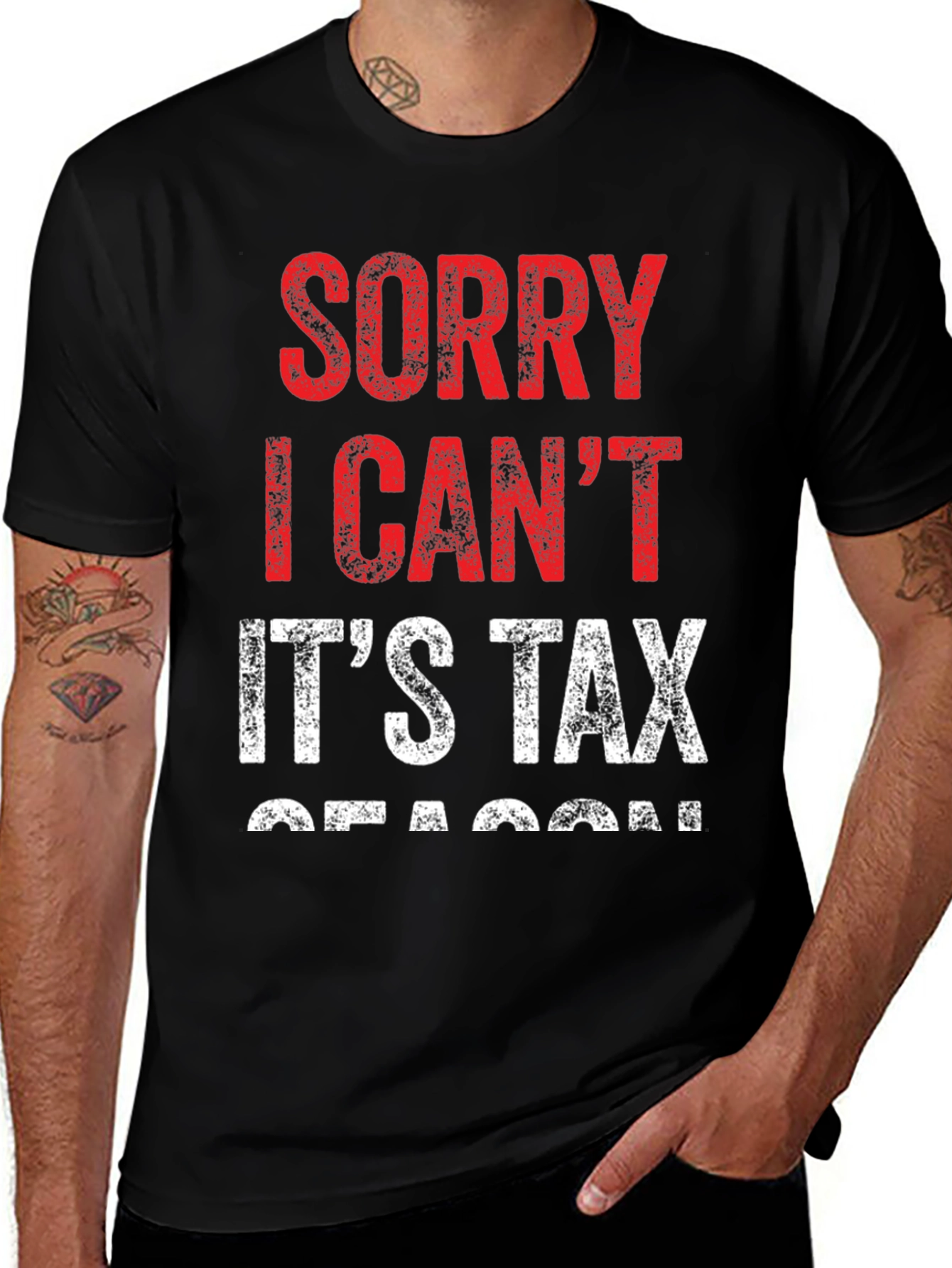 Funny Tax Season T-Shirt - Sorry I Cant