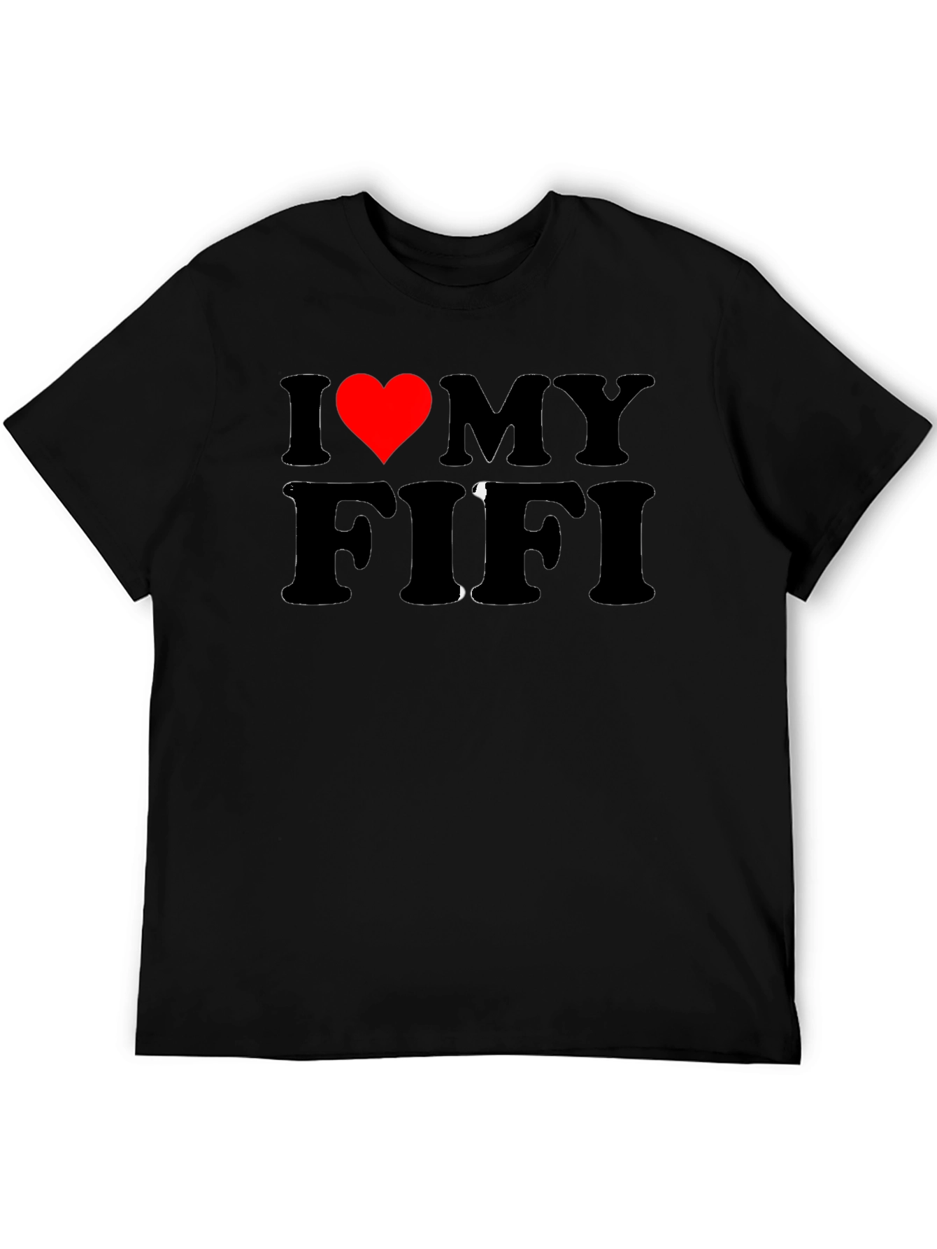 I Heart My Fifi Black T-Shirt Novelty Tee