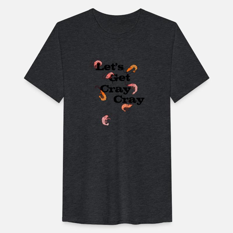 Let s Get Cray Cray Crayfish