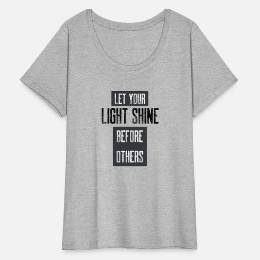 Let Your Light Shine Before Others.