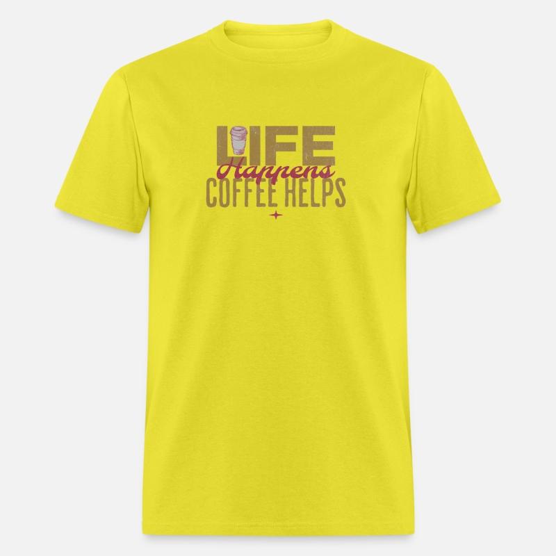Life Happens Coffee Helps | Coffee Lovers Quotes