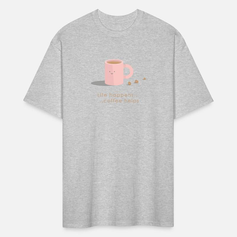 Life Happens Coffee Helps