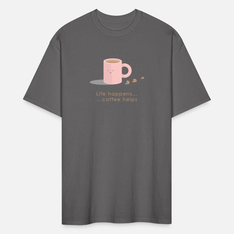 Life Happens Coffee Helps