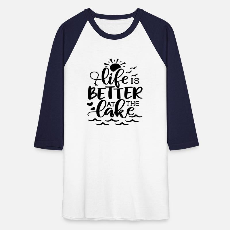 Life is better at the Lake - Slogan