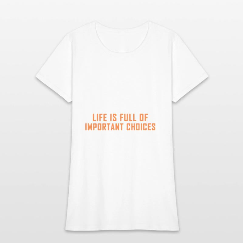 LIFE IS FULL OF IMPORTANT CHOICES fly fishing