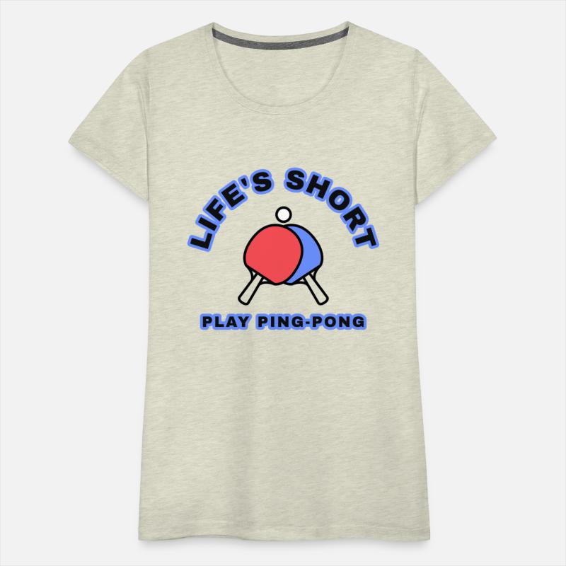 Life s Short Play Ping Pong