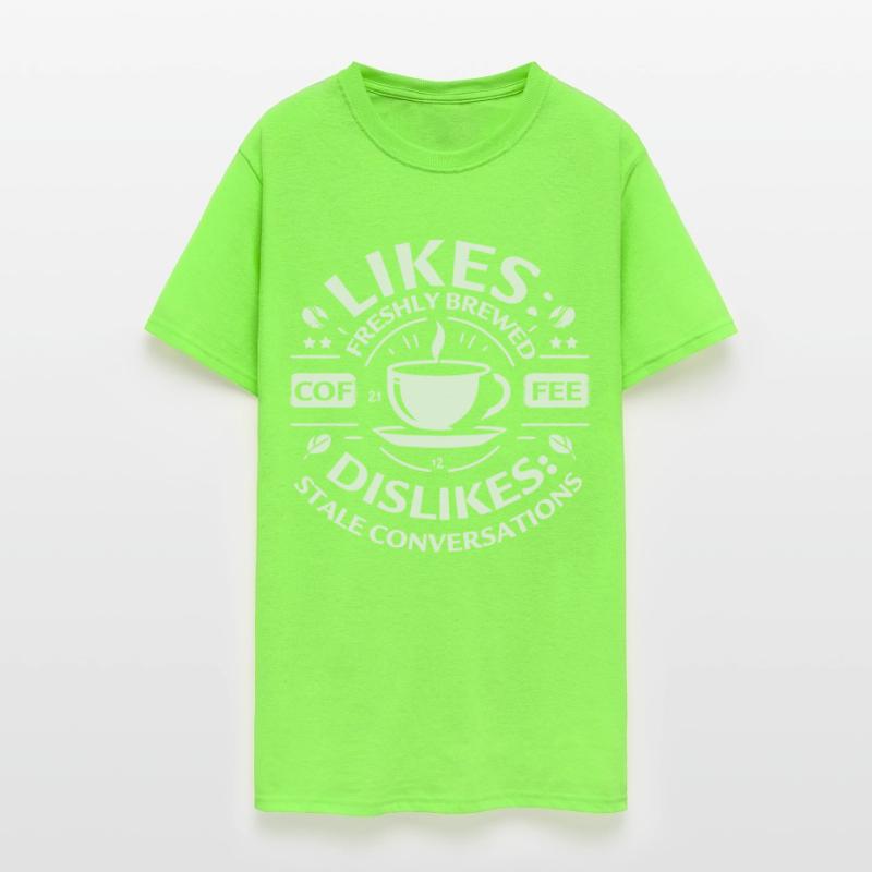 Likes Freshly Brewed Coffee Dislikes Stale Convers