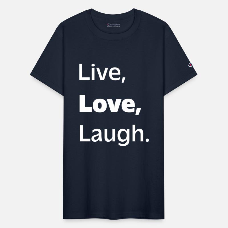 Live, Love, Laugh: Inspiring Reminder to Embrace
