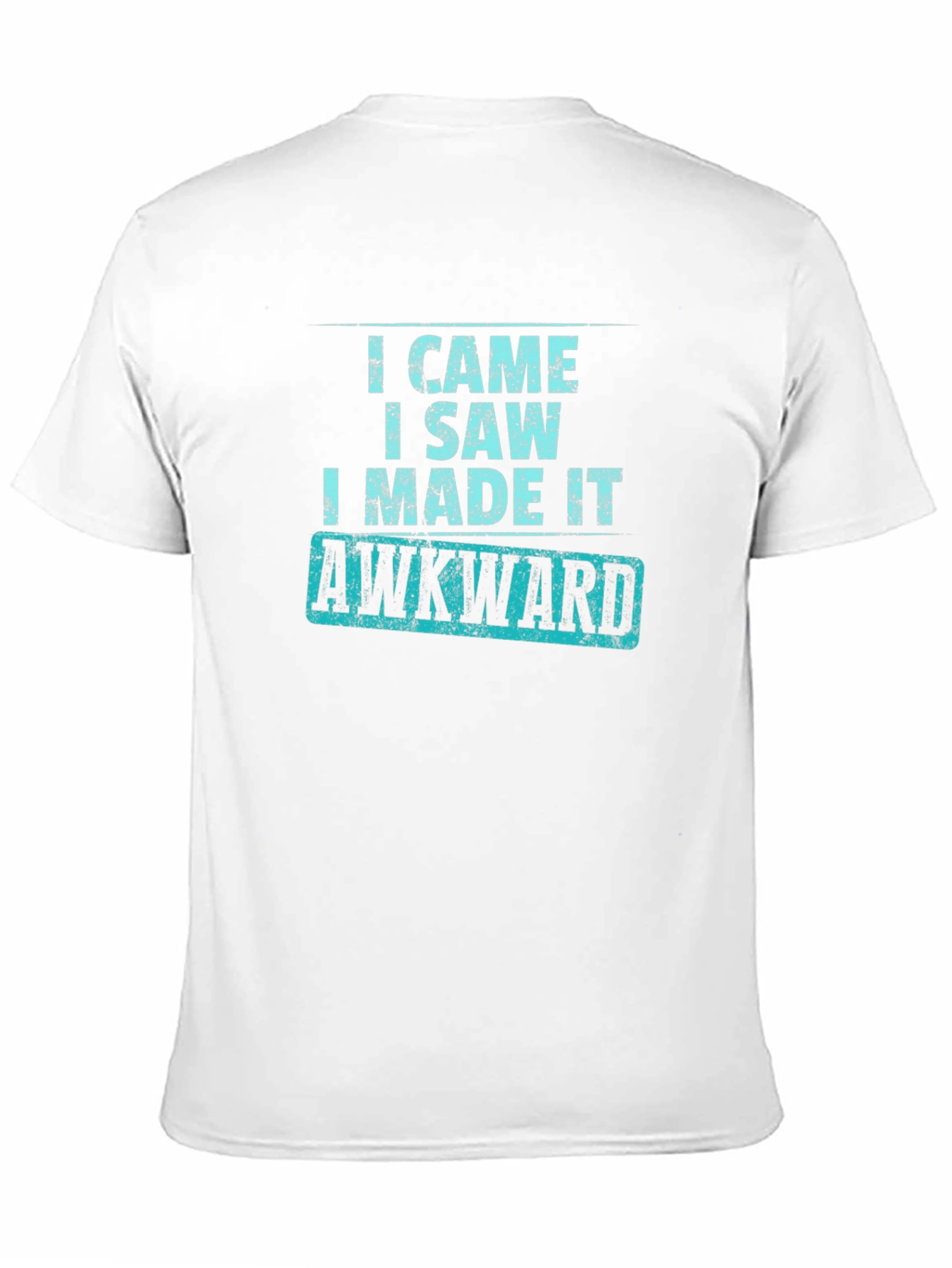 Awkward T-Shirt - Funny Slogan Tee