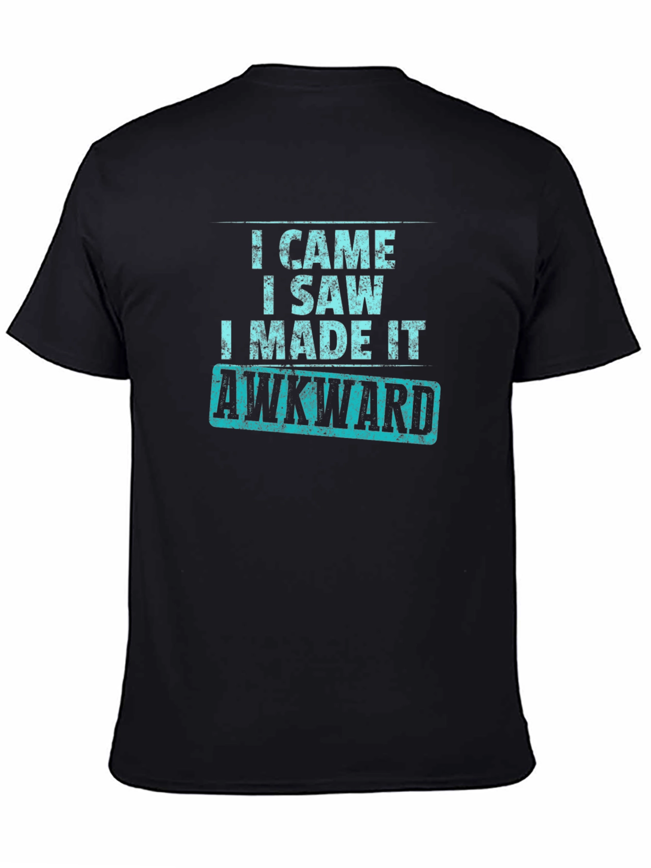 Awkward T-Shirt - Funny Slogan Tee