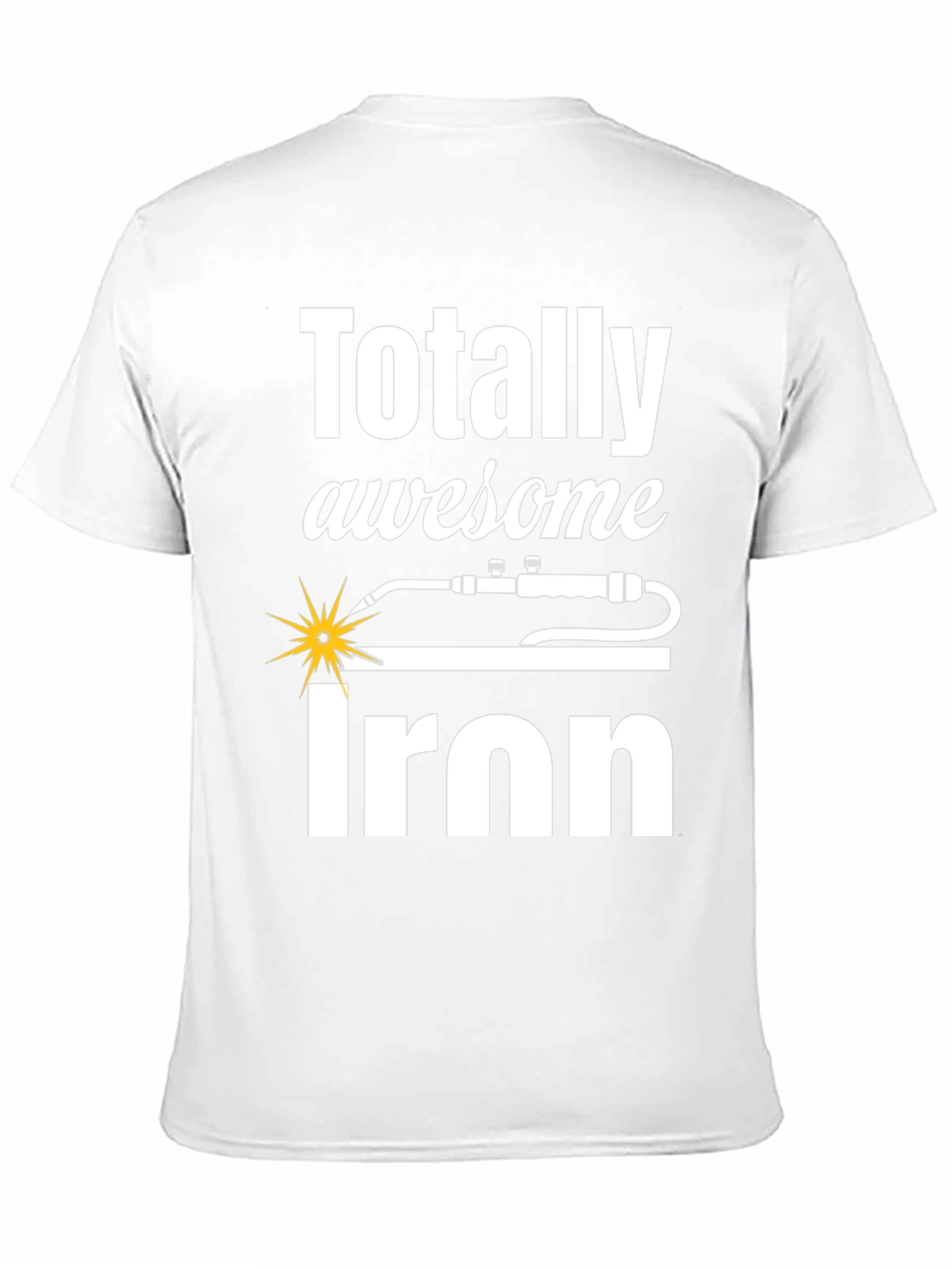 Totally Awesome Iron Worker T-Shirt