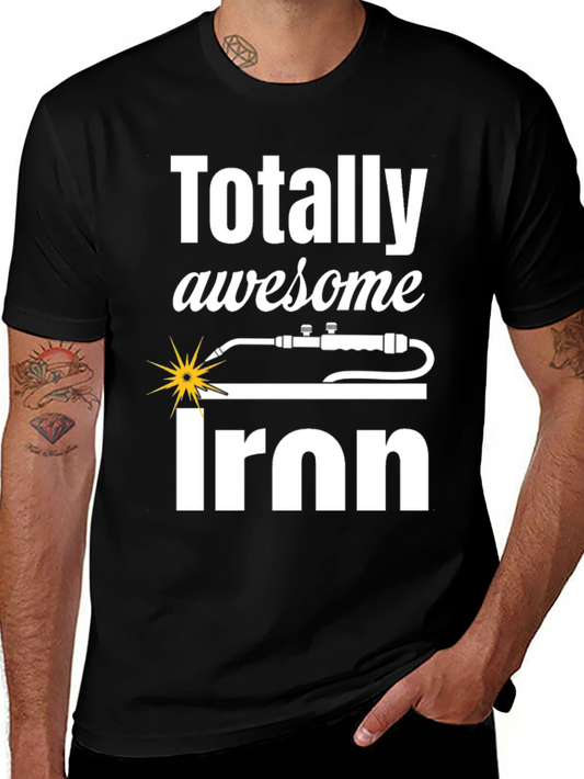 Totally Awesome Iron Worker T-Shirt