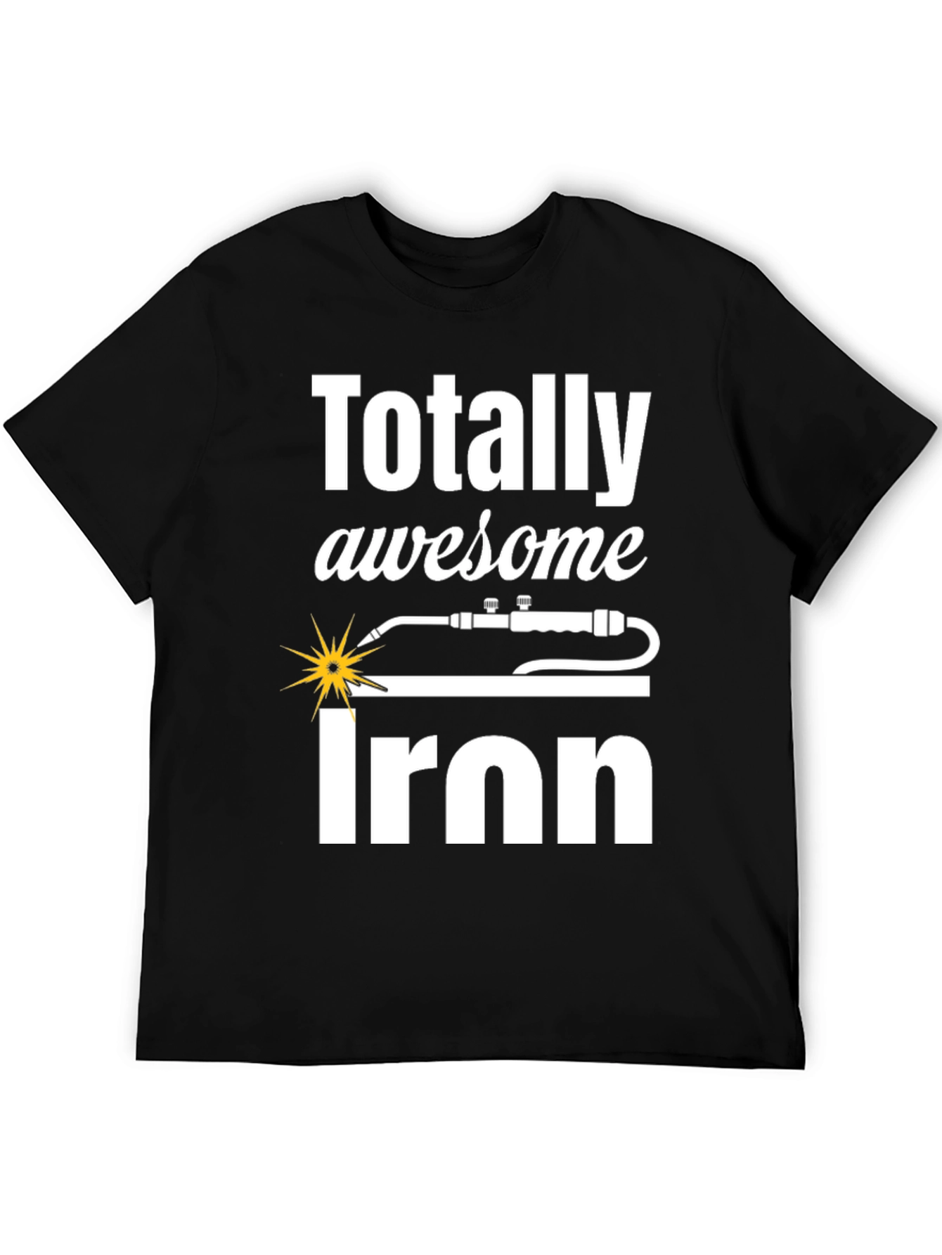 Totally Awesome Iron Worker T-Shirt