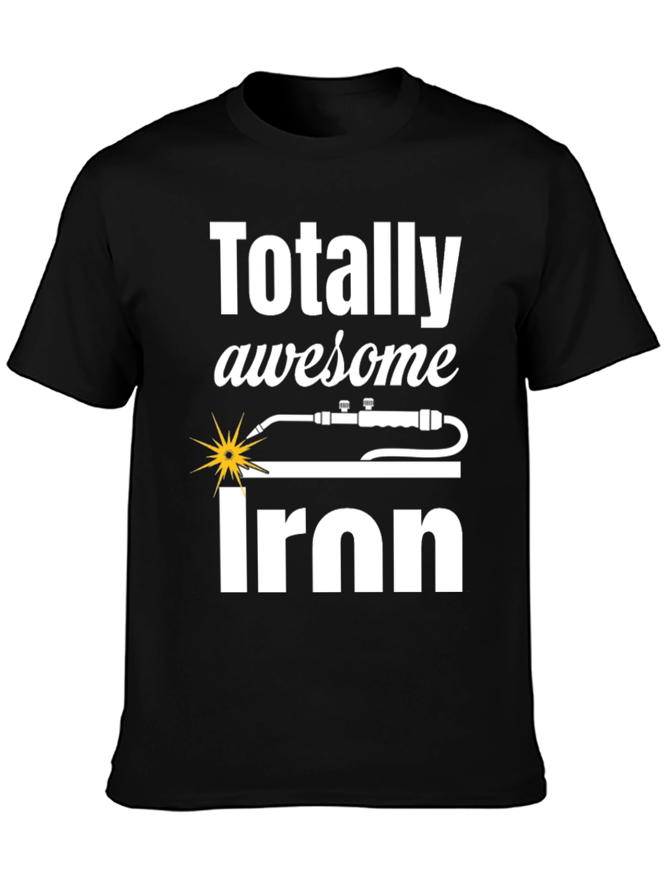 Totally Awesome Iron Worker T-Shirt