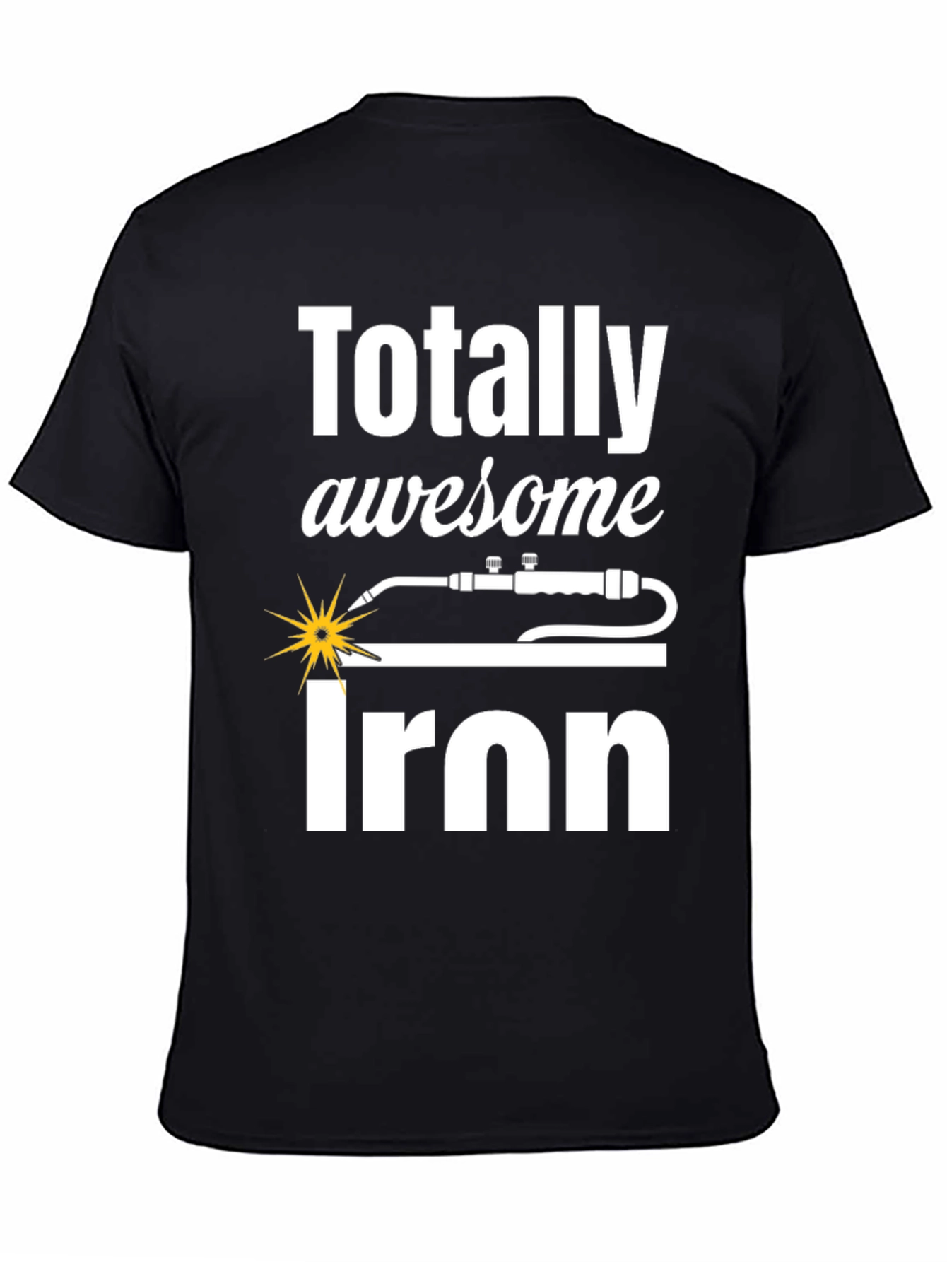 Totally Awesome Iron Worker T-Shirt