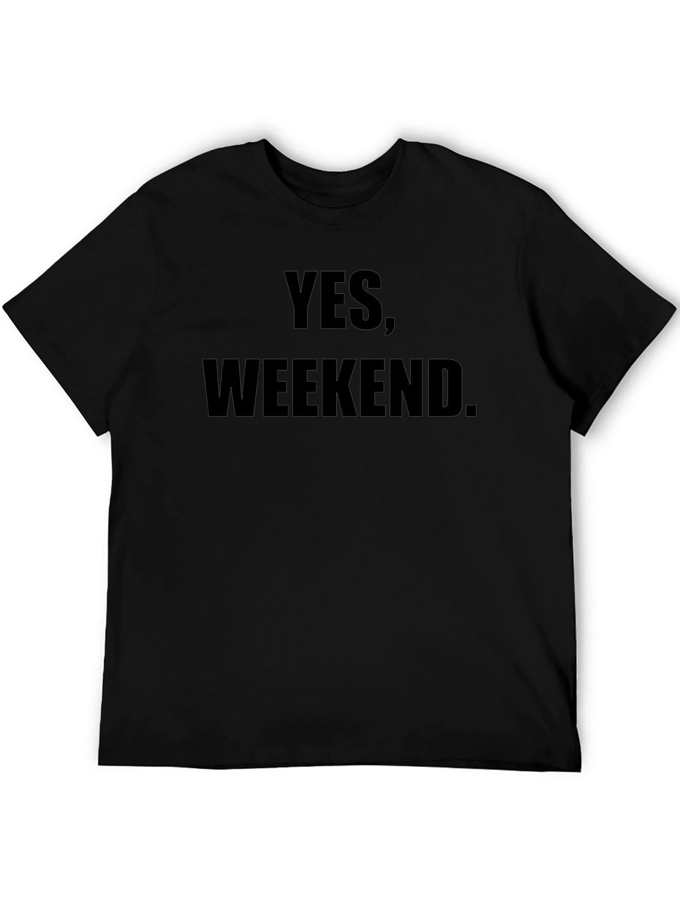 Yes Weekend. Mens Black T-Shirt