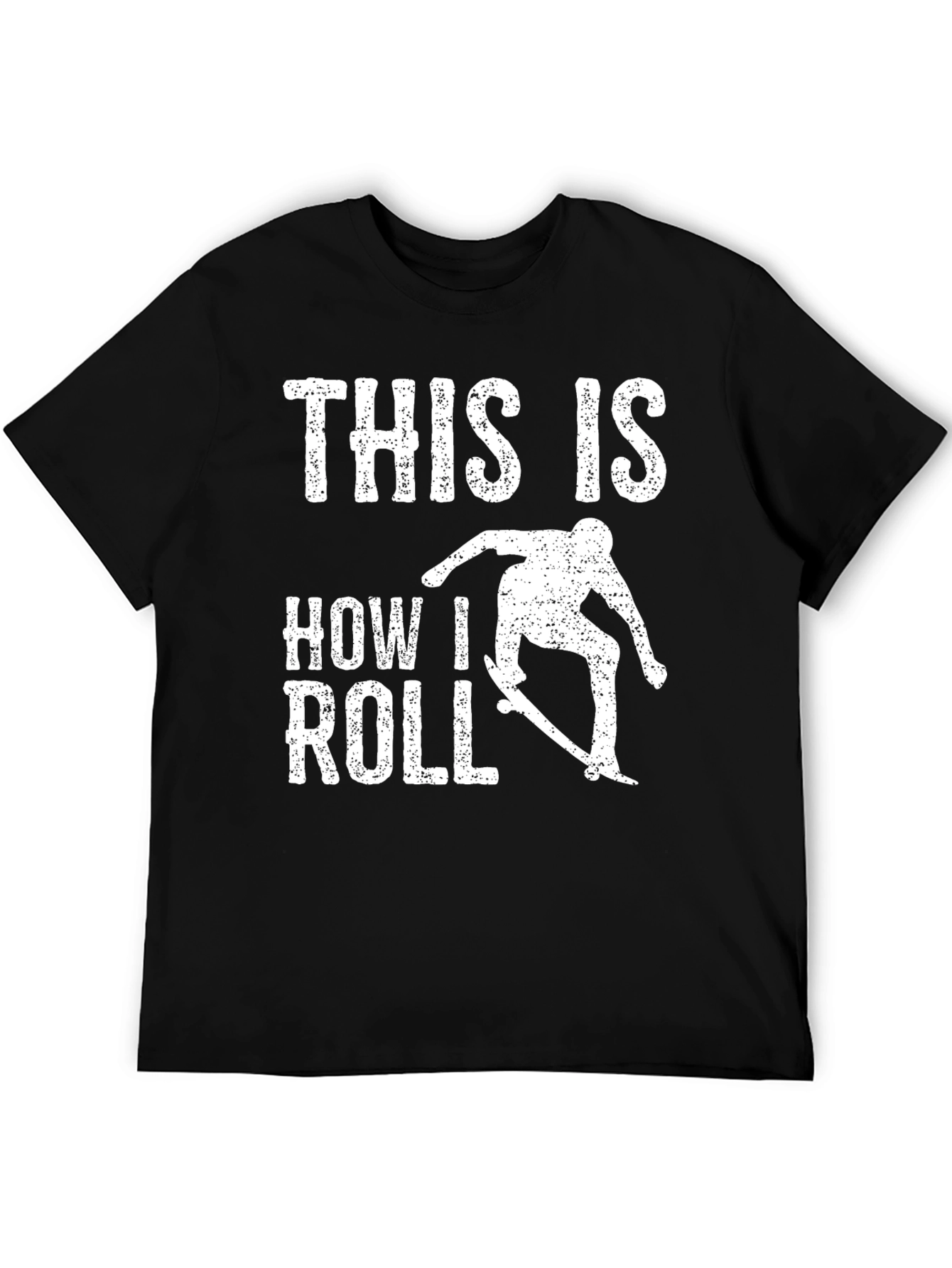 This Is How I Roll Skateboarder Graphic T-Shirt