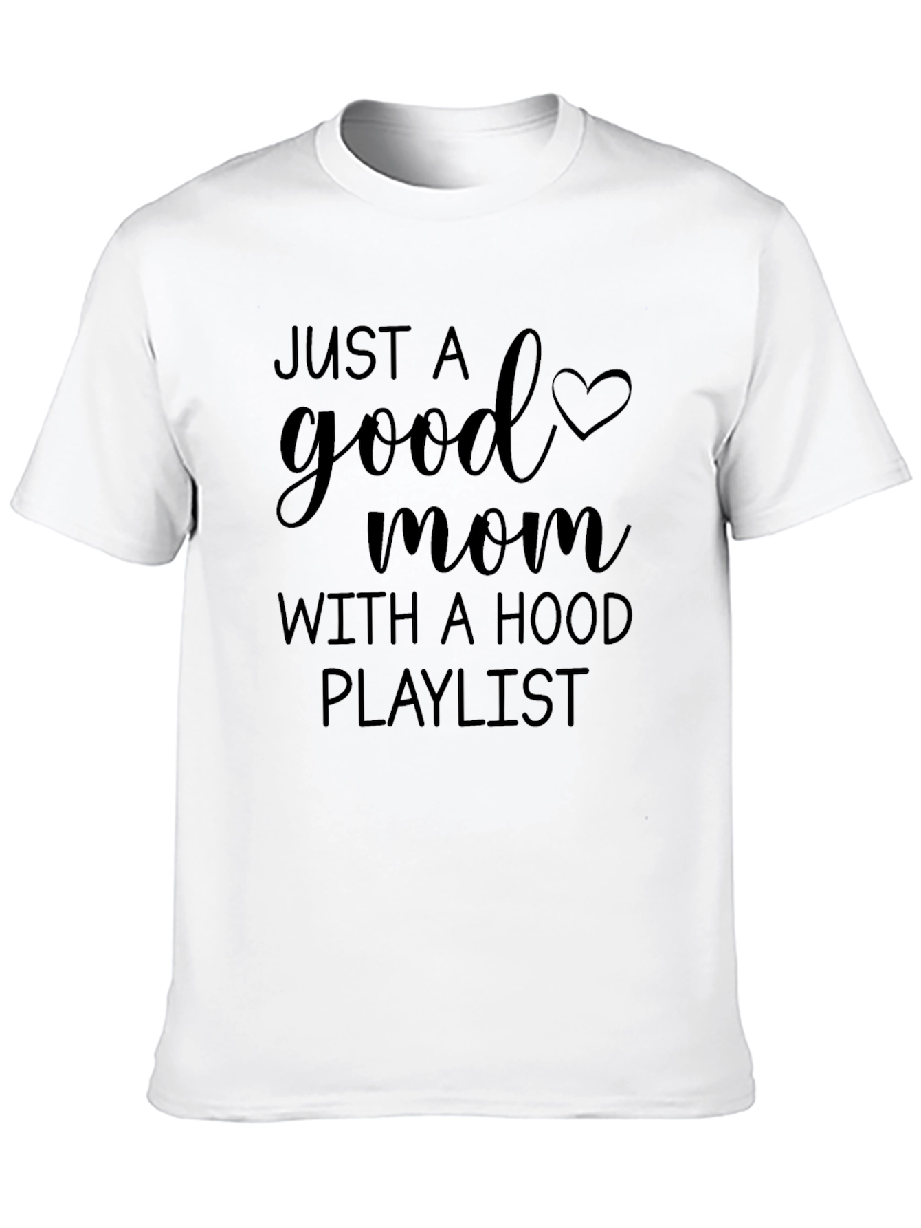 Good Mom Hood Playlist Tee