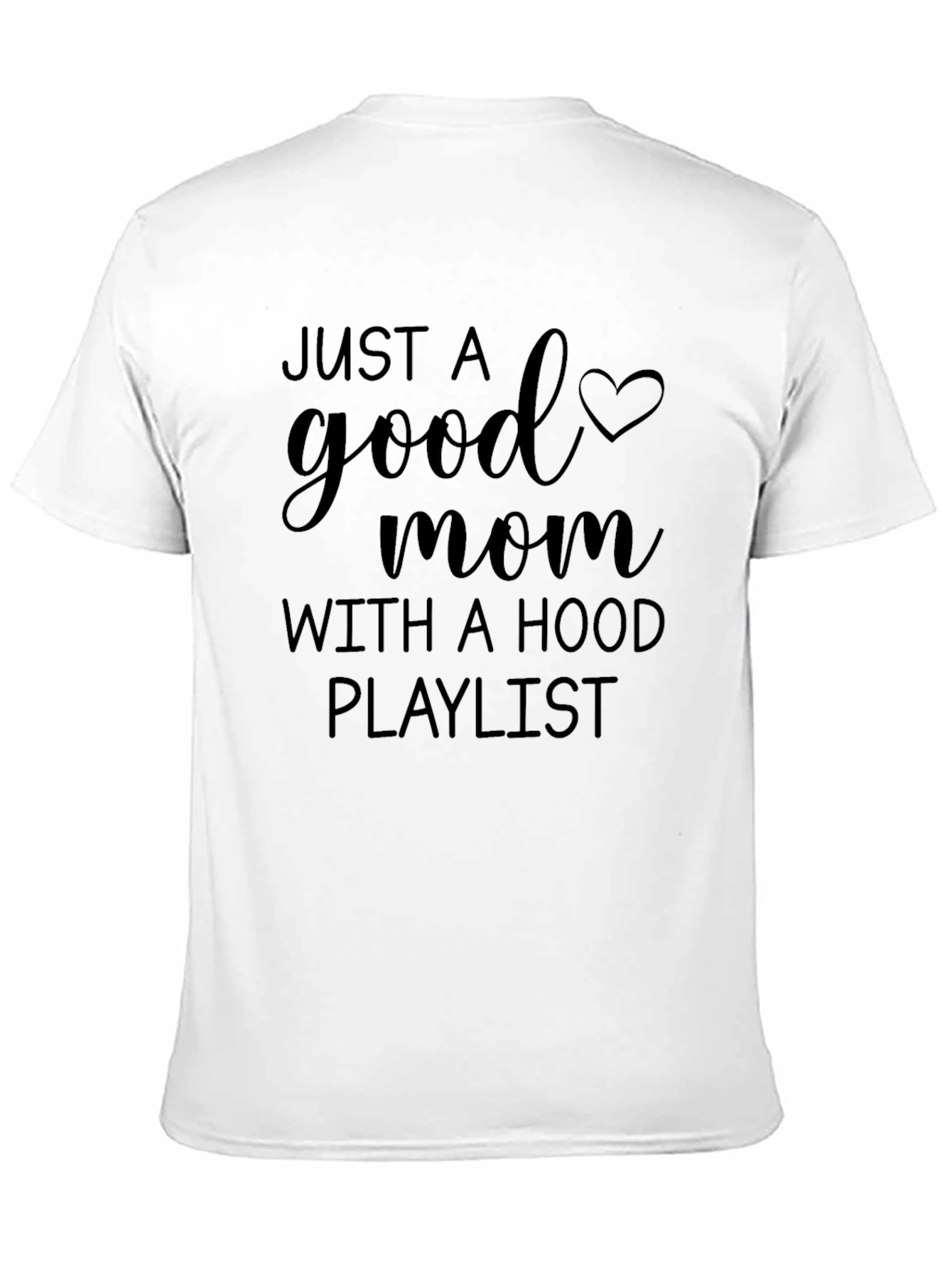 Good Mom Hood Playlist Tee