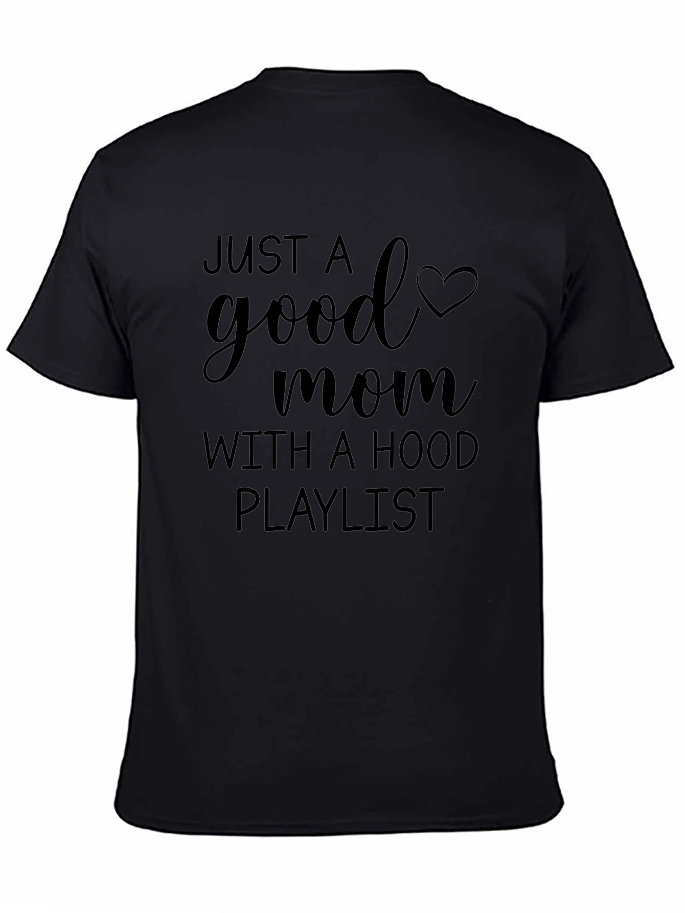 Good Mom Hood Playlist Tee