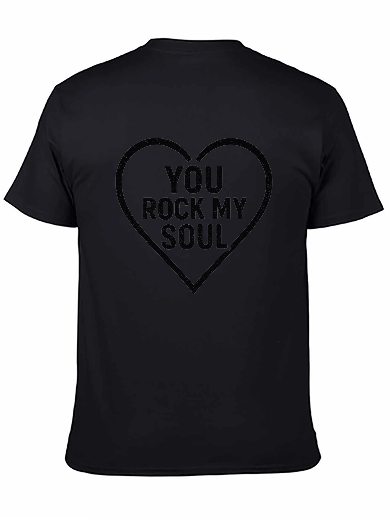 You Rock My Soul Heart T-Shirt
