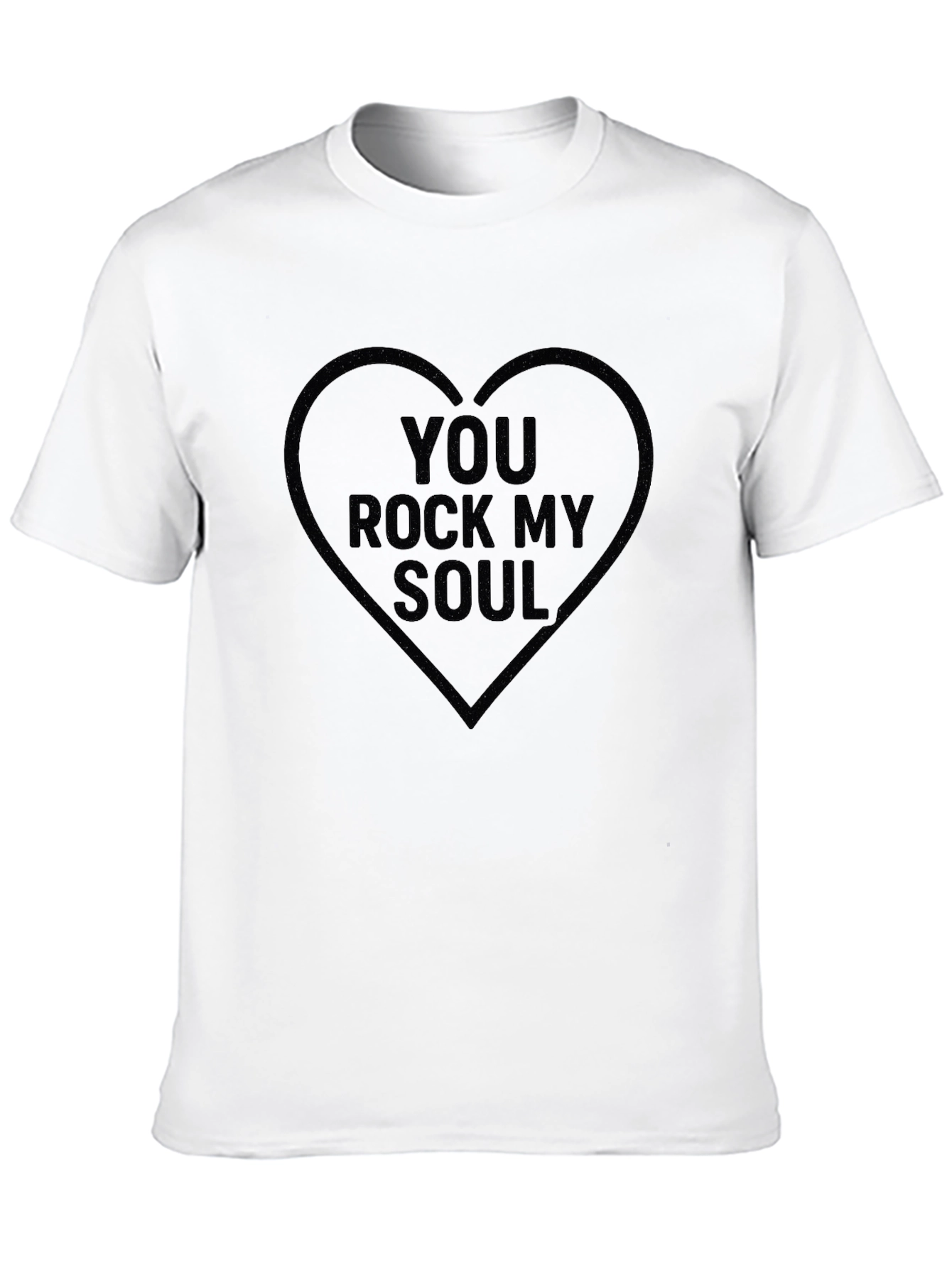 You Rock My Soul Heart T-Shirt