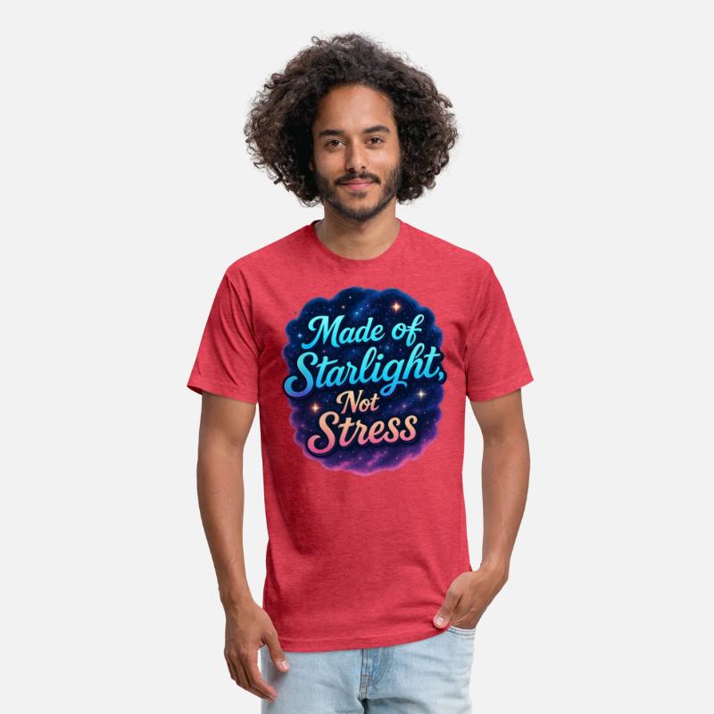 Made of Starlight, Not Stress – Dreamy T-shirt