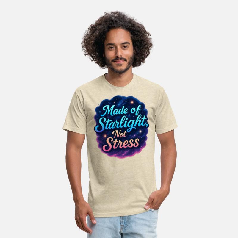 Made of Starlight, Not Stress – Dreamy T-shirt