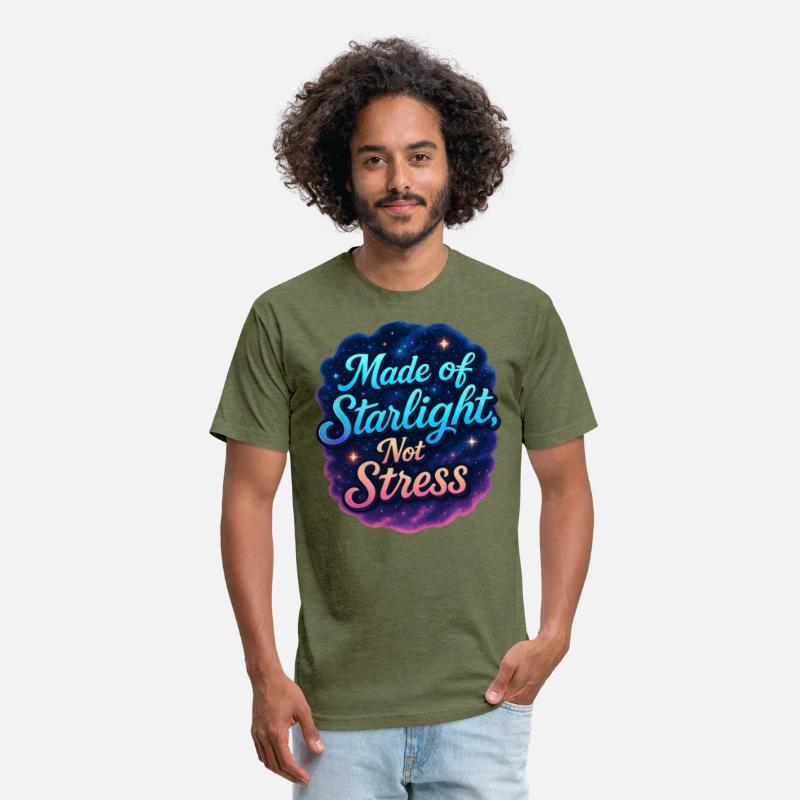 Made of Starlight, Not Stress – Dreamy T-shirt