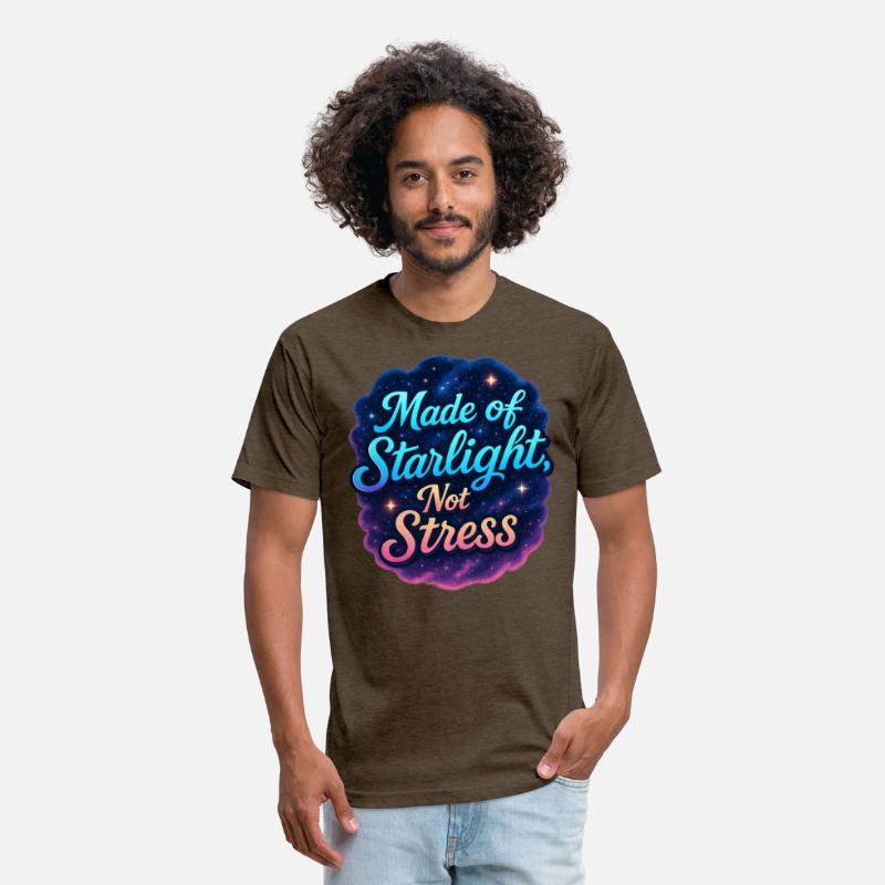 Made of Starlight, Not Stress – Dreamy T-shirt