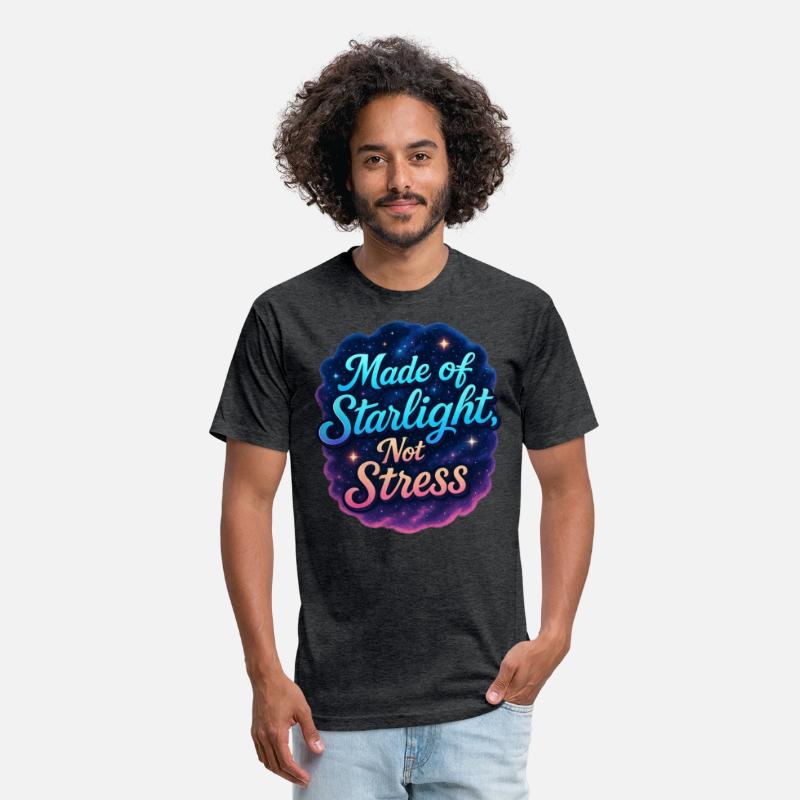 Made of Starlight, Not Stress – Dreamy T-shirt
